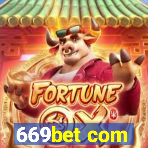 669bet com